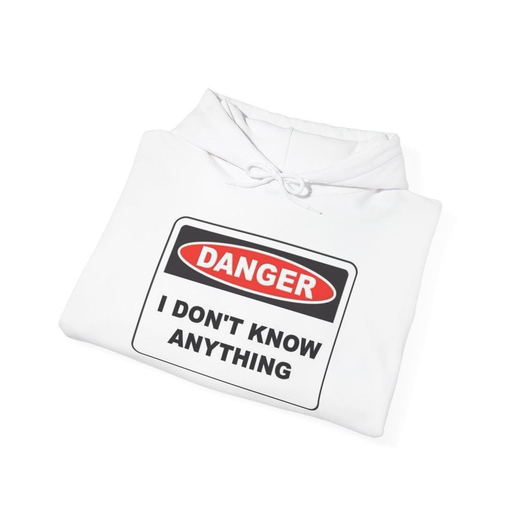Hazardy "Don't Know Anything" Hoodie — Wear Your Warning Label