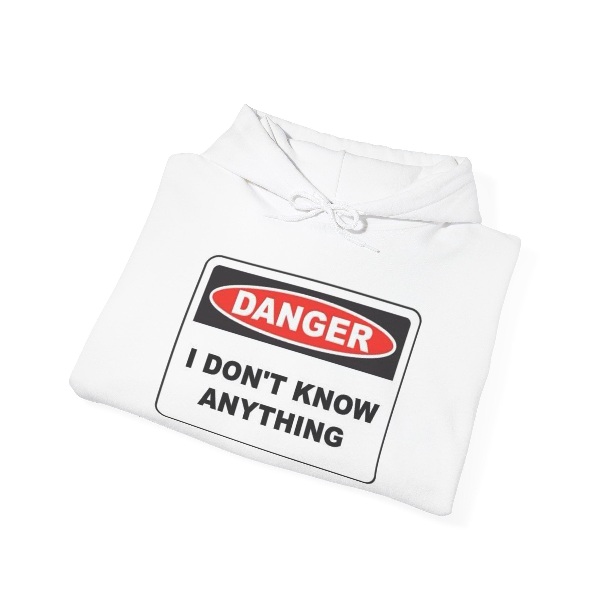 Hazardy "Don't Know Anything" Hoodie — Wear Your Warning Label