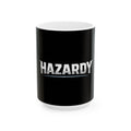 Hazardy-Ceramic Mug, (11oz, 15oz)