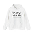 Hazardy "Must Be Tall" Hoodie — Wear Your Warning Label