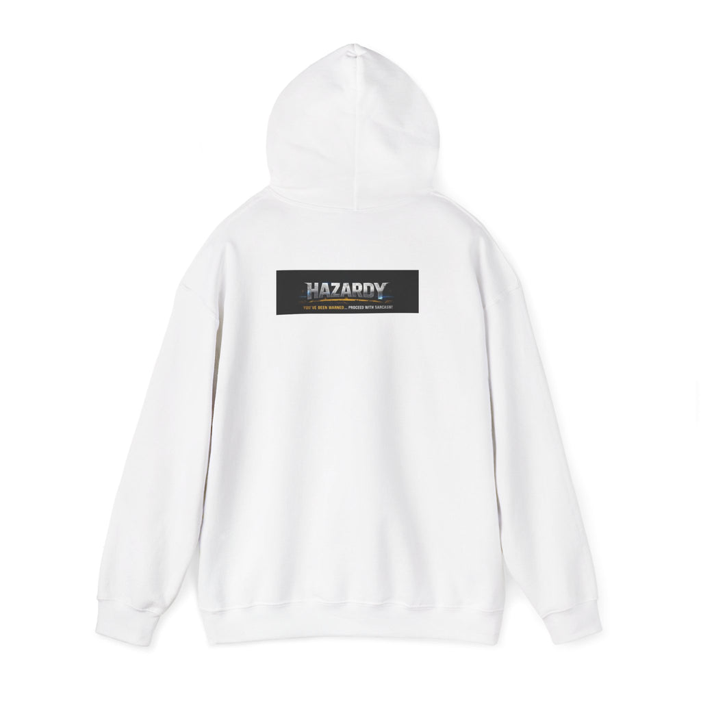 Hazardy "Warning: Talks Too Much" Hoodie — Wear Your Warning Label