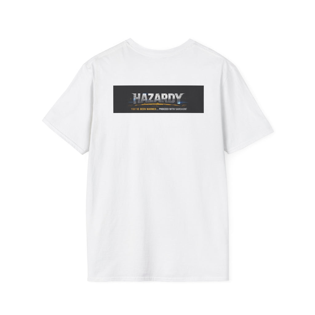 Hazardy~Unisex Softstyle T-Shirt