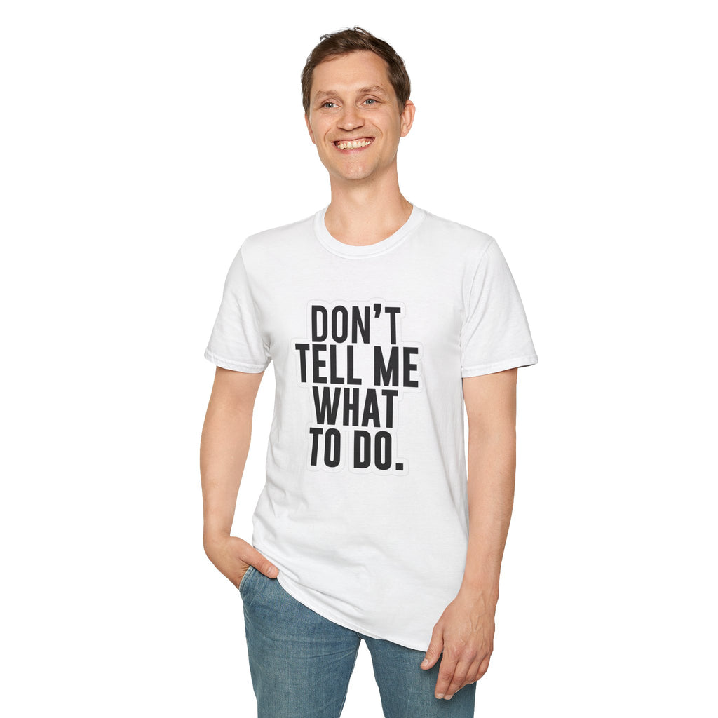 Hazardy "Don't Tell Me What To Do" Bold Statement Tee — Hazardy Back