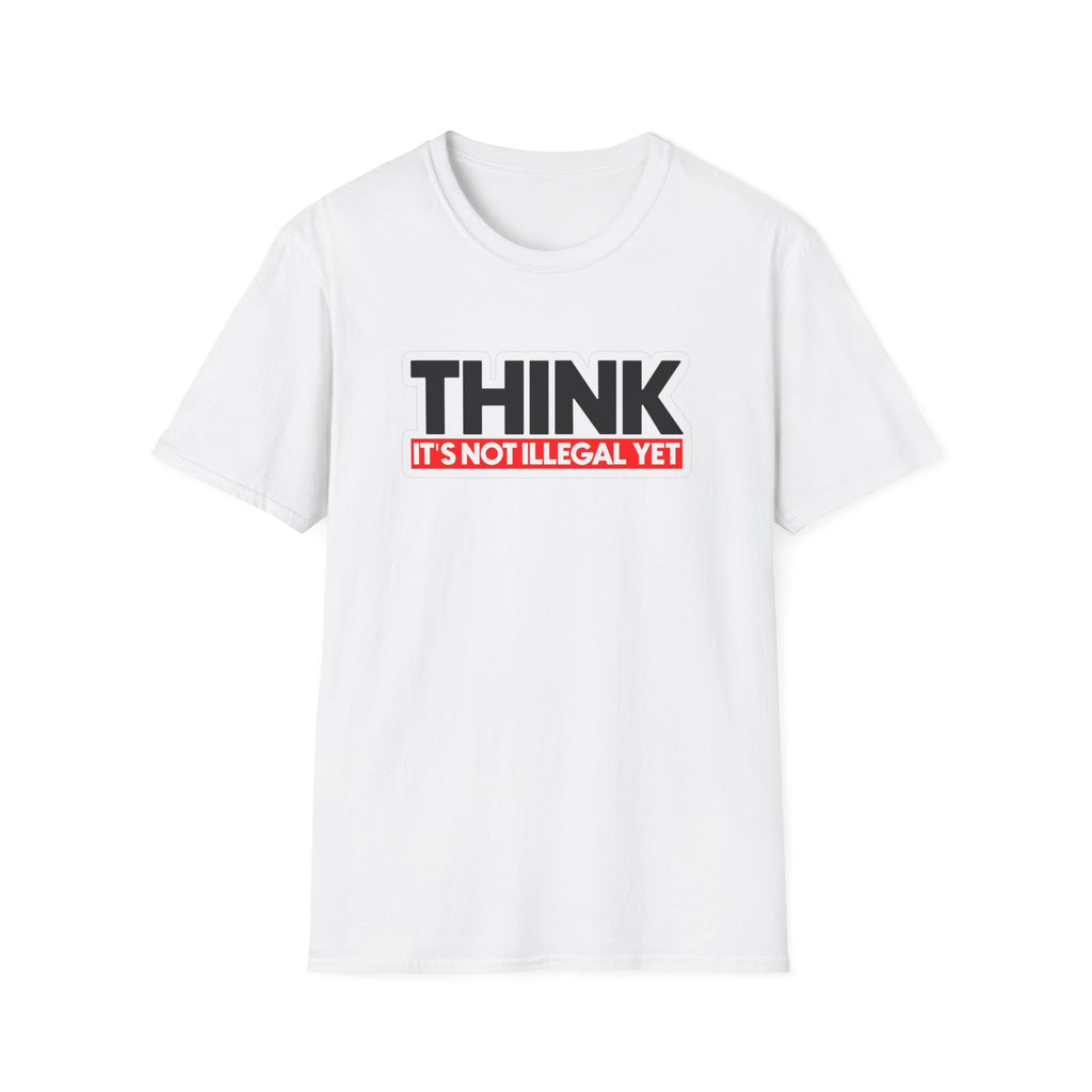 Hazardy "It's Not Illegal Yet" Graphic Tee — Think