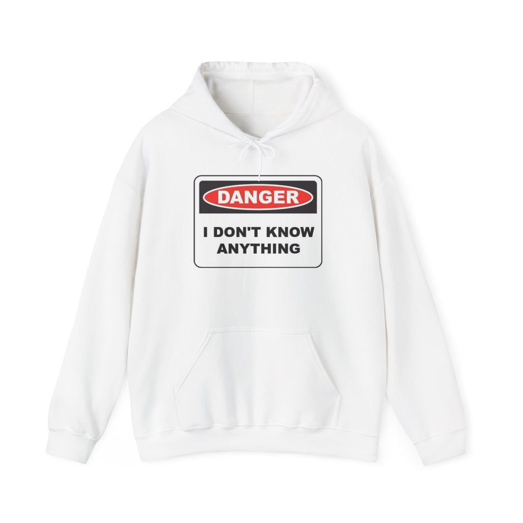 Hazardy "Don't Know Anything" Hoodie — Wear Your Warning Label