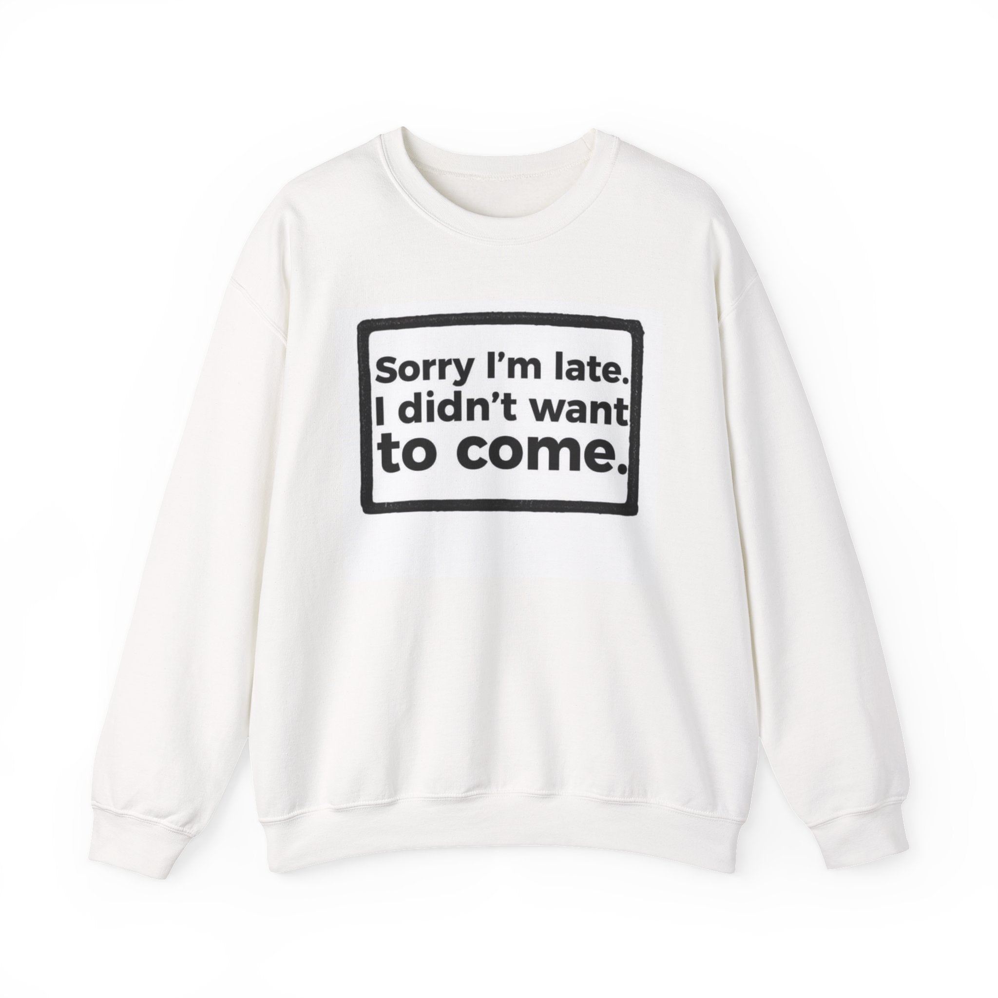 Hazardy~Didnt want to come crew neck Unisex Sweatshirt.