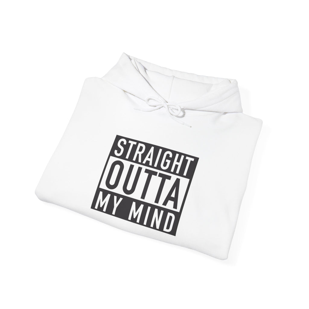 Hoodie — “Straight Outta My Mind” Graphic Pullover