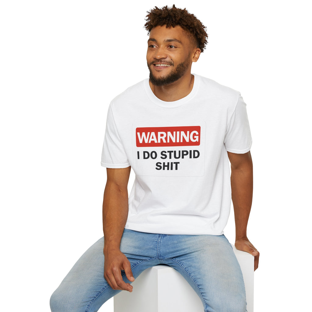 Hazardy "Warning: I Do Stupid Shit" Hazard Text Graphic Tee